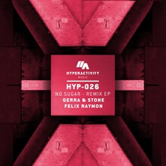Kuantum & BRK - No Sugar (Gerra & Stone Remix)