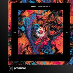 Premiere: Ramea - Hypersensitive (Original Mix)- Uxoa Dutxa Elite