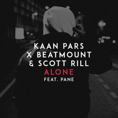 KAAN PARS X Beatmount & Scott Rill - ALONE
