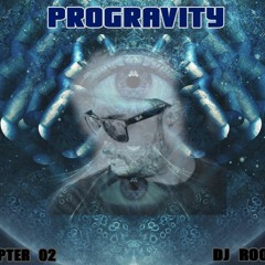 PROGRAVITY CHAPTER 02(DJ ROOKIE)