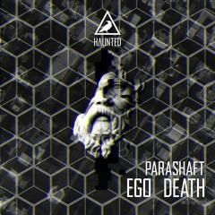 HNTD-EP-003 Parashaft - Ego Death