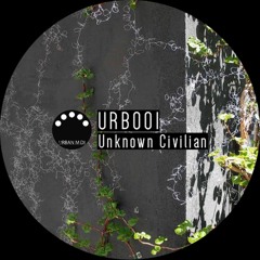 Premiere : Unknown Civilian - A1 (URB001)