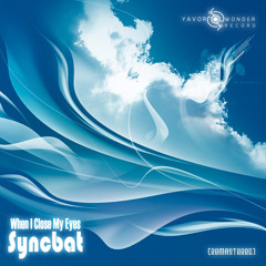 02. Syncbat - When I Close My Eyes (Chillout Mix) [Preview]