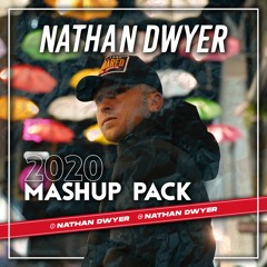 Nathan Dwyer - 2020 MASHUP PACK