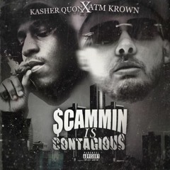 Kasher Quon X Atm Krown - Blockin All Hams (Prod. Atm Krown)[EP Version]