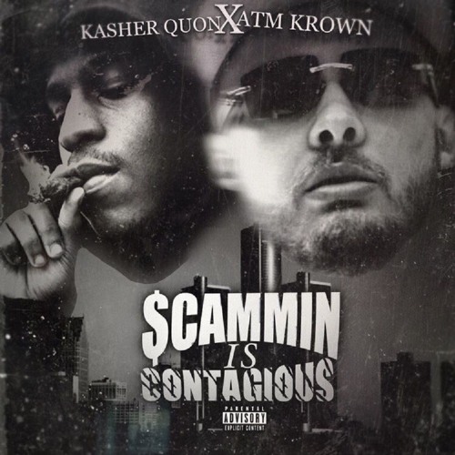 Kasher Quon X Atm Krown - Blockin All Hams (Prod. Atm Krown)[EP Version]