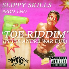 Slippy Skills - 'Toe Riddim' (Peter Andre War Dub) (Prod. LNO)