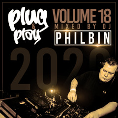 Plug & Play | Volume 018 | Mixed By DJ Philbin