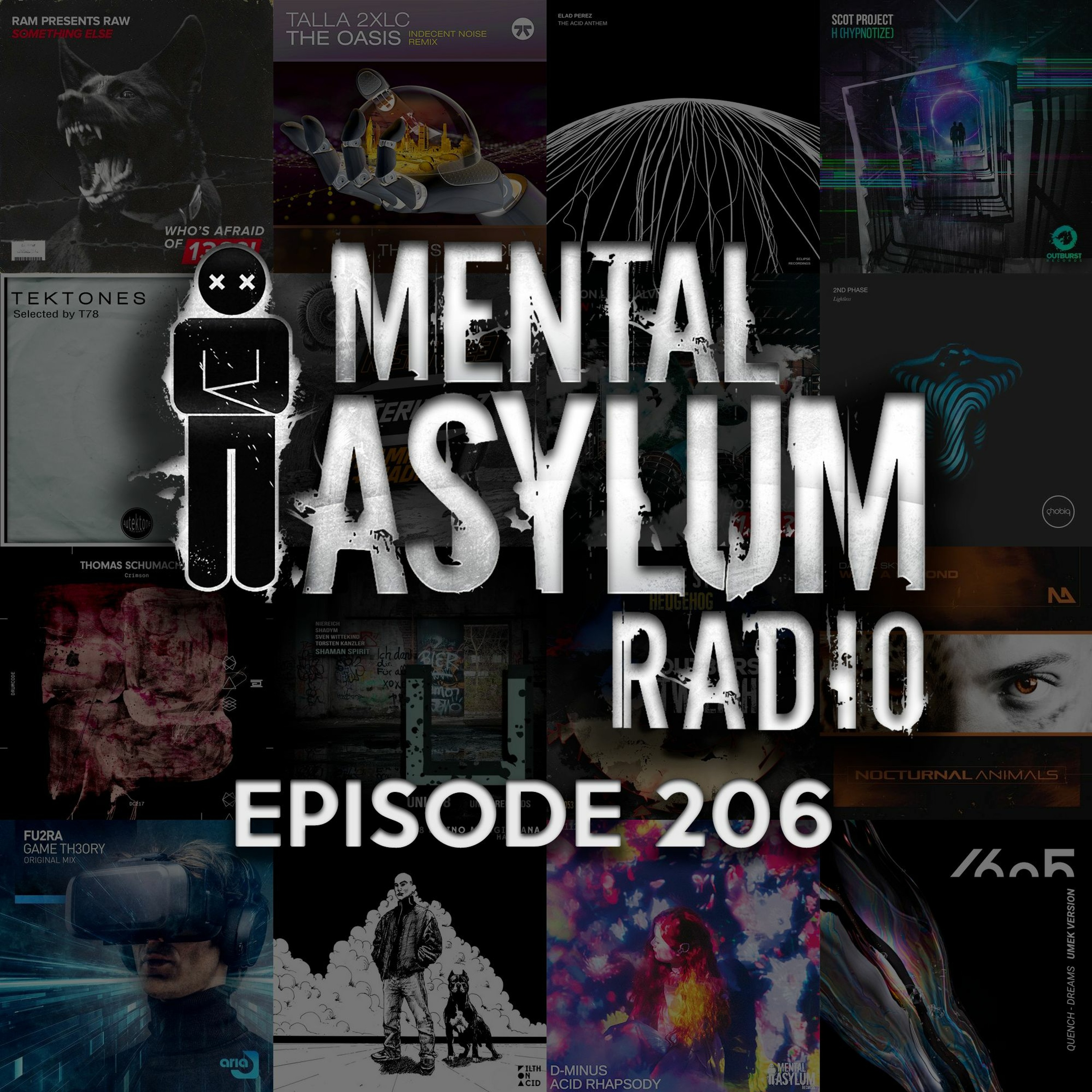 Indecent Noise - Mental Asylum Radio 206