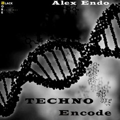 Alex Endo - Techno Encode (Original Mix)