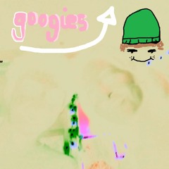 GOOGIES WITH A HOODIE