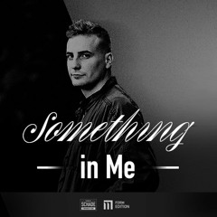 Something in Me