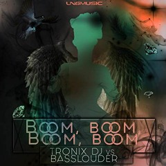 Tronix DJ vs. Basslouder - Boom, Boom, Boom, Boom!! [Timster & Ninth Edit]