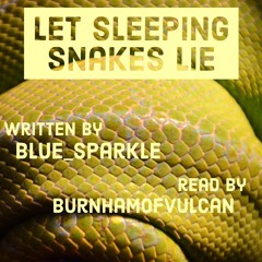 Let Sleeping Snakes Lie