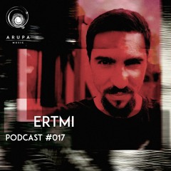 Ertmi - Arupa Music Podcast #17