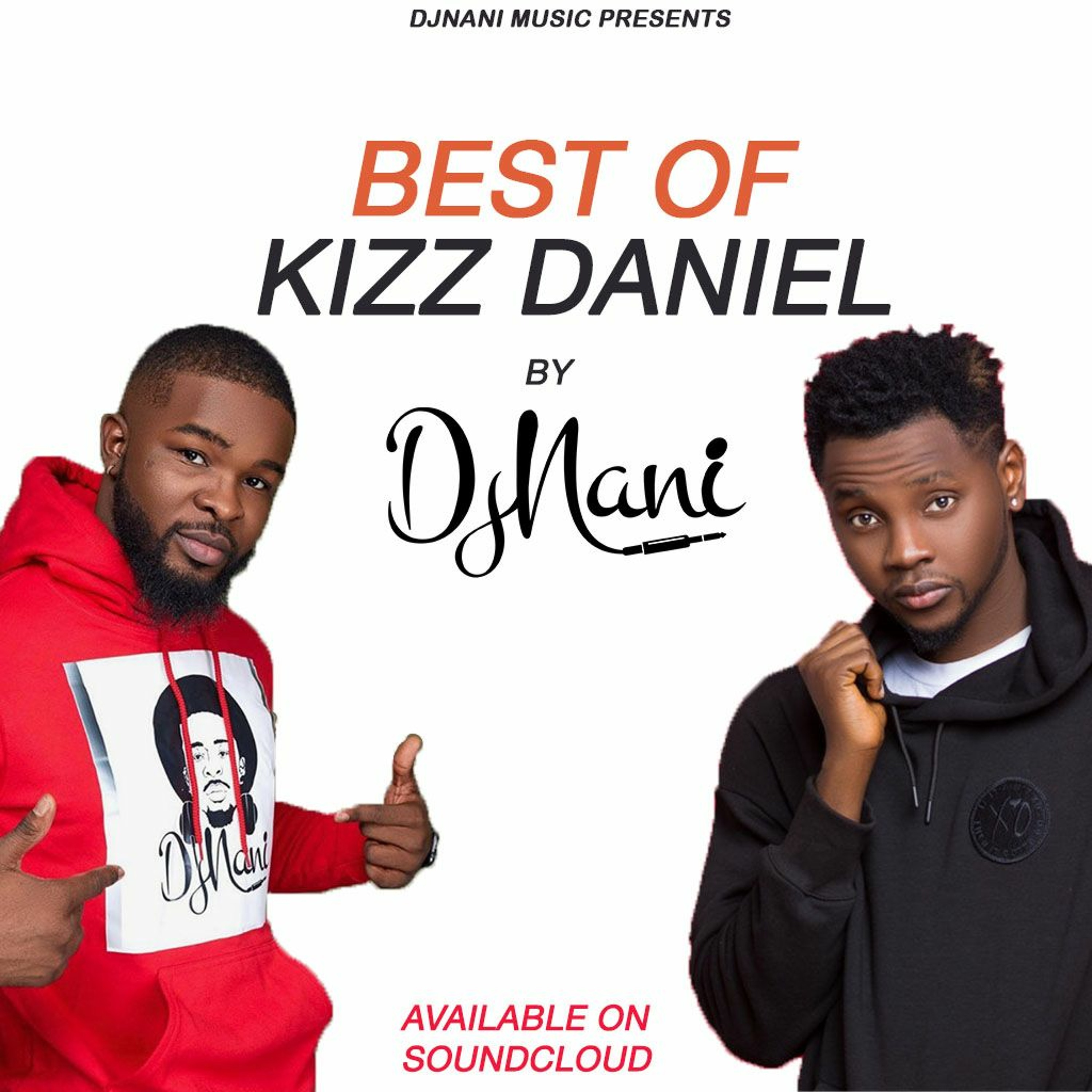 BEST OF KIZZ DANIEL AFROBEAT MIXTAPE episode artwork