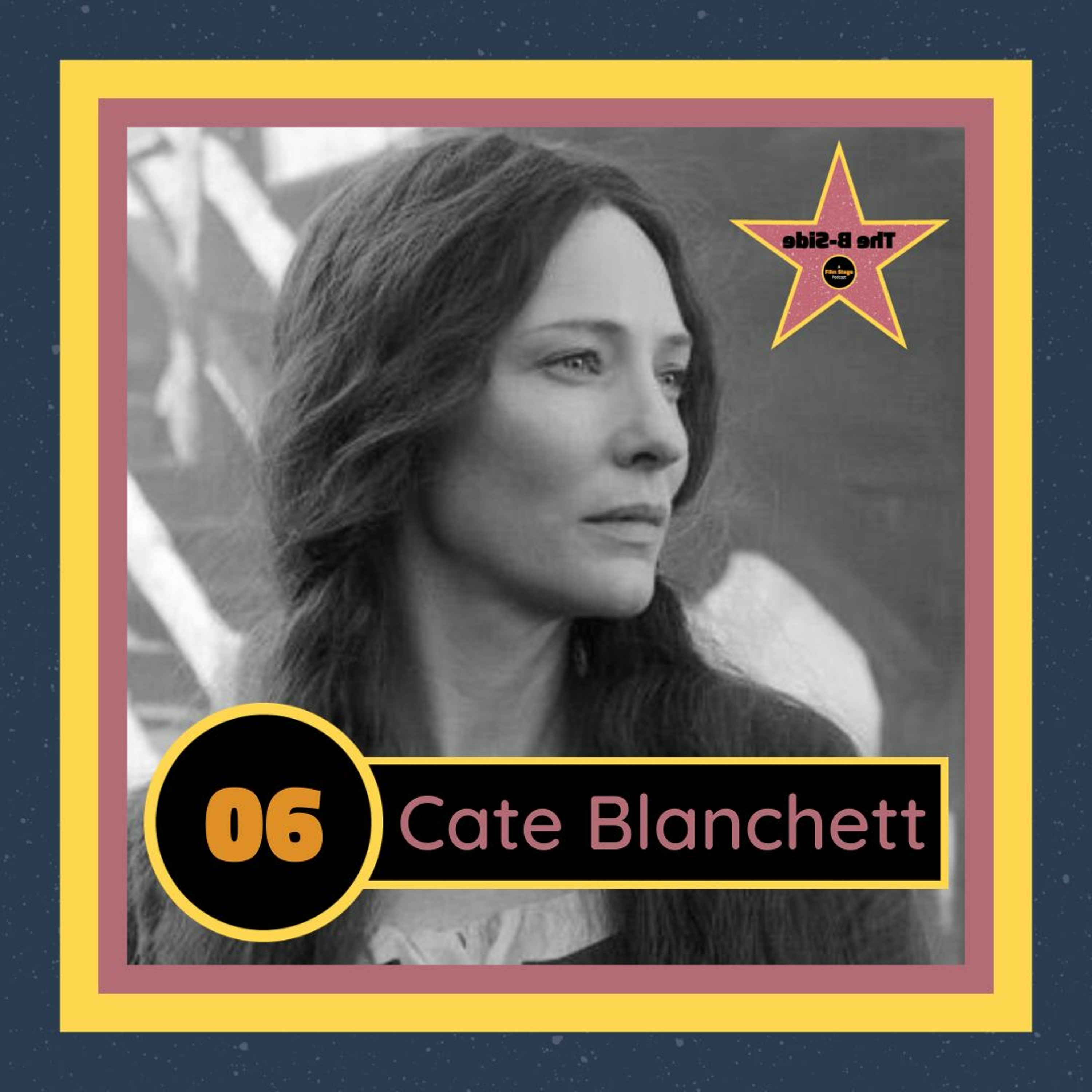 Ep. 06 – Cate Blanchett (feat. Karen Kemmerle & Gavin Mevius)