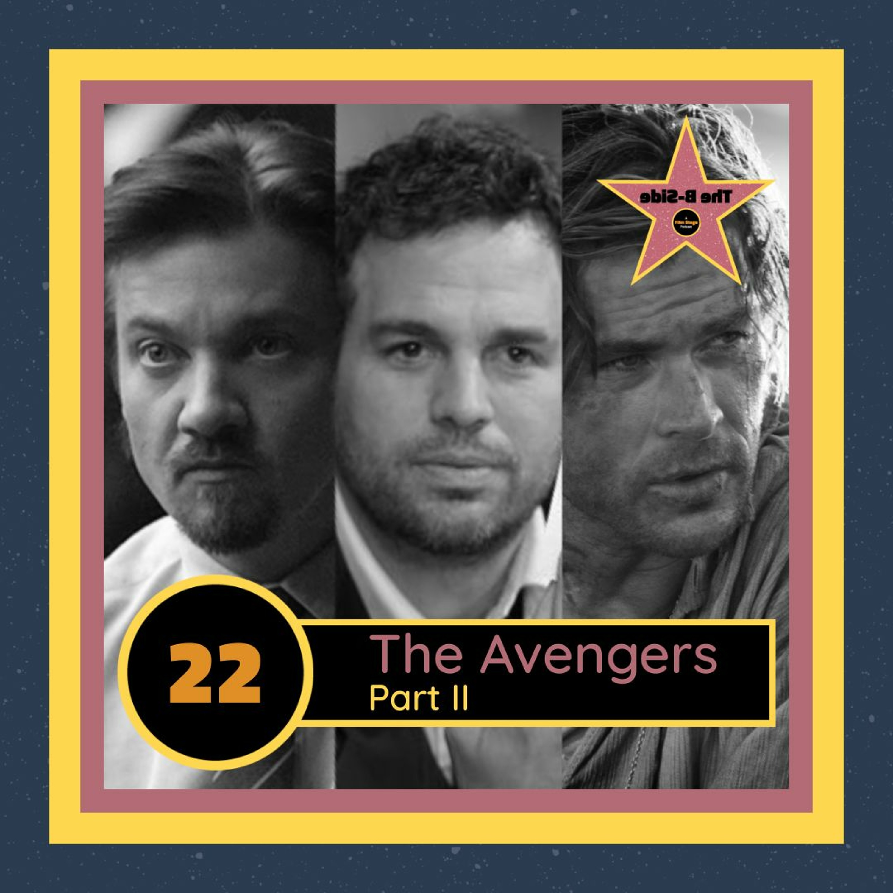 Ep. 22 – The Avengers: Part II (Mark Ruffalo, Jeremy Renner, Chris Hemsworth)