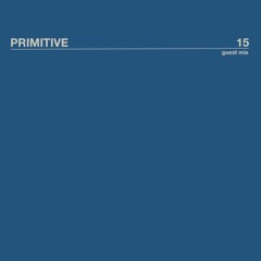 АНHОУ Mix Vol. 15 : PRIMITIVE