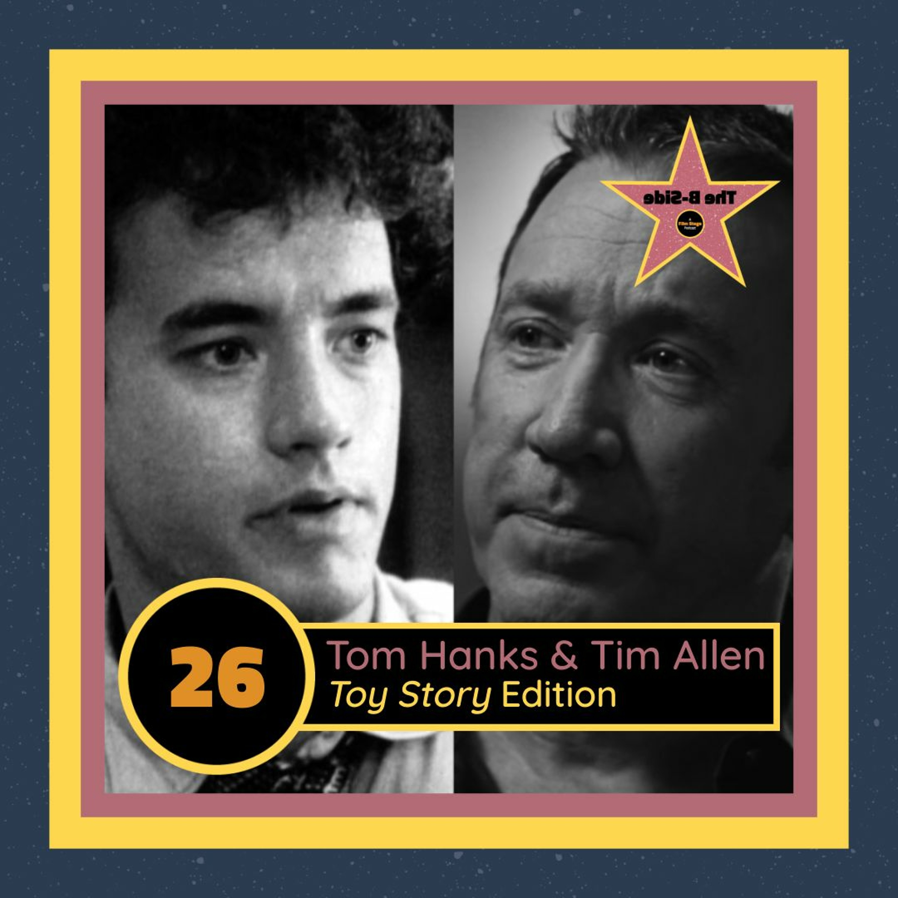 Ep. 26 – Tom Hanks and Tim Allen (Toy Story Edition)