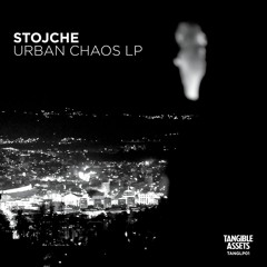 Stojche - Urban Chaos LP (TANGLP01) 2x12''