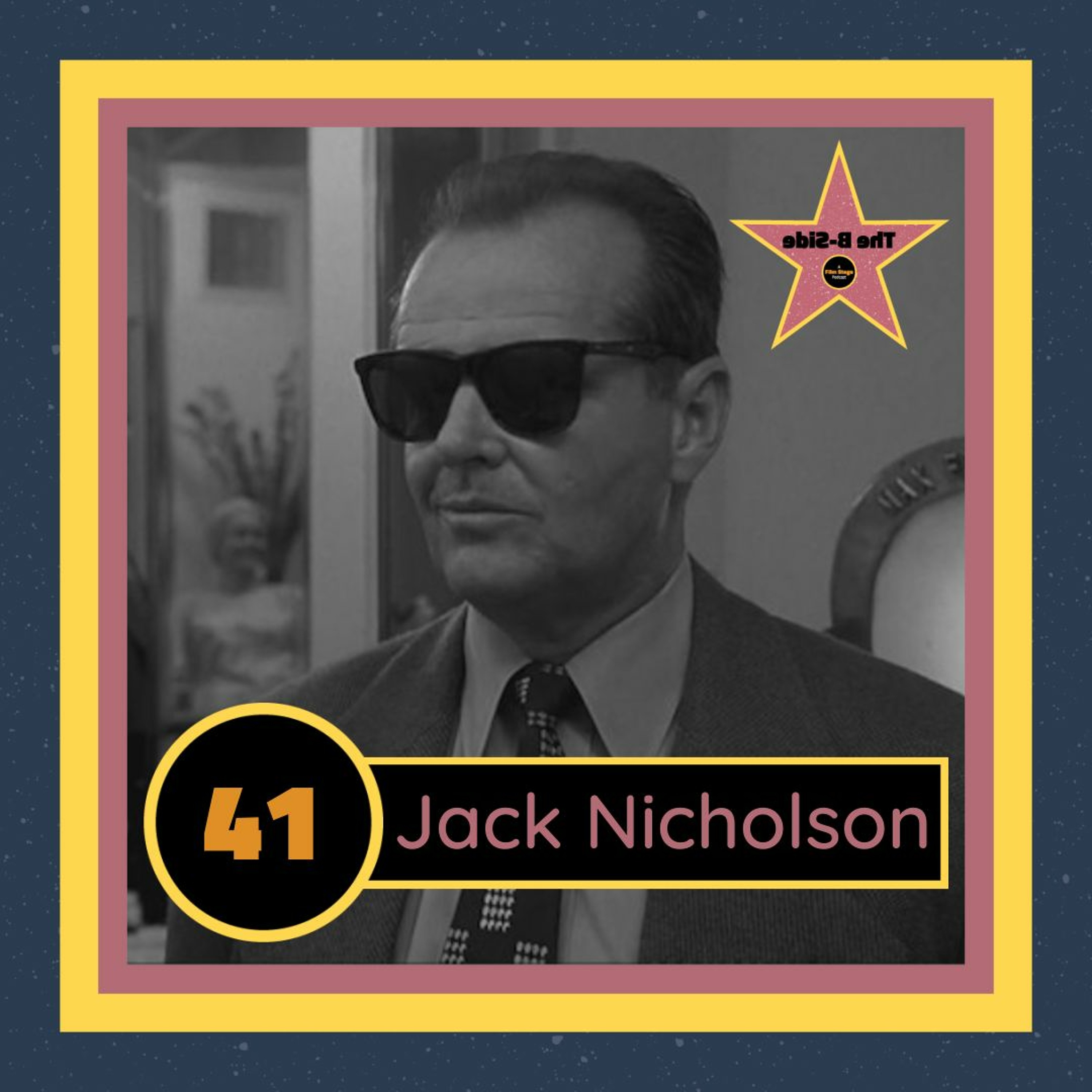 Ep. 41 – Jack Nicholson (feat. Katharine Clark Gray)