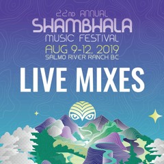 Shambhala LIVE - 2019 Mixes