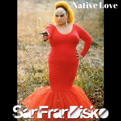 Native love -Divine - SanFranDisko Re-Visit 2020