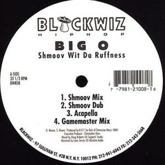 Big O - Shmoov Wit Da Ruffness (Mvnitou Remix)