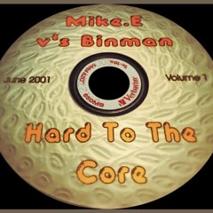 Hard To The Core - Mystro vs Binman