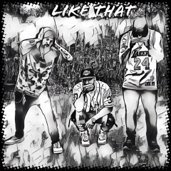 Like That Final ft 3rd Kind, Fathom Raa, Drew the Artist