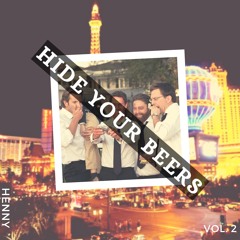Hide Your Beers Vol. 2