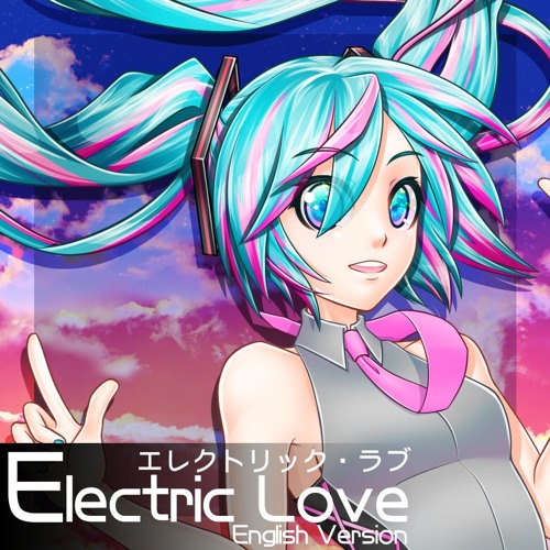 Stream Miku English Electric Love (acapella/vocal stems) by Raävi