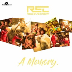 REC (RED EYE CREW)- A Memory (NEW 2020)