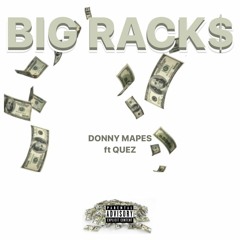 Big Racks ft quez
