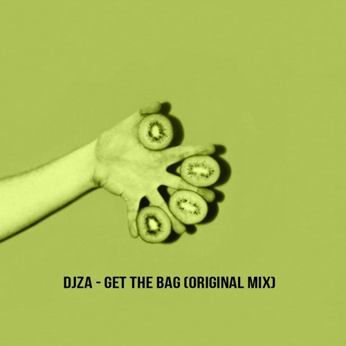 Get The Bag (Original Mix)[Tech House] [FREE DL]