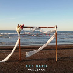 Hey Baad