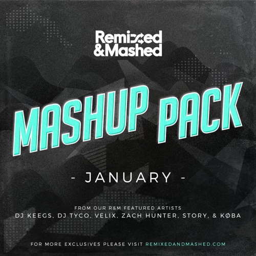 January 2020 Remixed & Mashed Mash Up Pack ( 17 Tracks - Multi Genre)