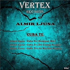 Almir Ljusa - Cuba Te (DJ Gumja Remix)
