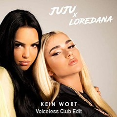 Loredana x Juju - Kein Wort (Club Edit)
