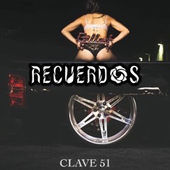 Recuerdos - Clave 51