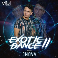 EXOTIC DANCE 2.0 LIVE SET BY JNOVA