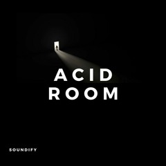 Techno Template - Acid Room [By Soundify] [Fl Studio] *Free
