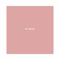 hi bich