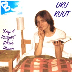 6. SAY A PRAYERshort (Uku
