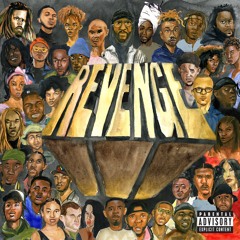 Revenge feat. Lute, Omen, Ari Lennox, Earthgang, Childish Major & Reason