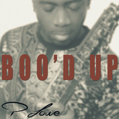 Boo'd Up
