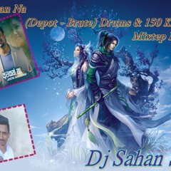 Awasan Na (Depot - Brute) Drums & 150 KOB Mixtep Remix - DJ Sahan S.p