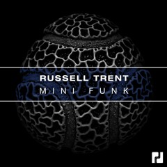 Russell Trent - Mini Funk