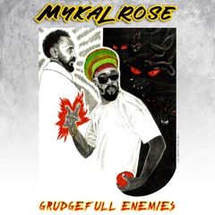 Grudgefull Enemies - Mykal Rose - Grudgefull Riddim